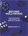 Beyond Hollywood: Discovering the Magic of World Cinema by V. T. Sreekumar