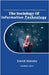 "The Sociology of Information Technology" by Mukosha, Patrick