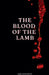 The Blood of the Lamb by Riaan Engelbrecht