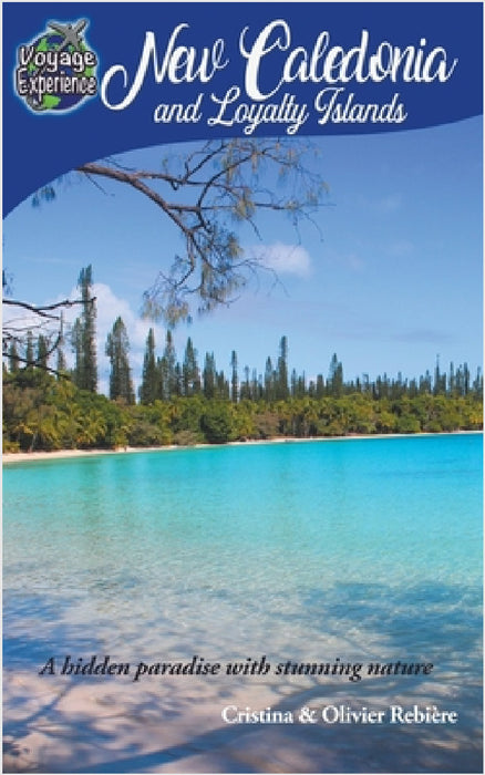 New Caledonia and Loyalty Islands by Cristina Rebiere