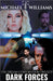 Dark Forces by Michael Tt Williams