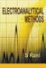Electroanalytical Methods by S. Rani
