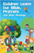 Children Learn the Bible, Prayers and Other Readings by Sorrells, Andrew