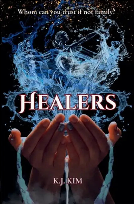 Healers by K. J. Kim