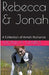 Rebecca & Jonah A Collection of Amish Romance by Monica Marks