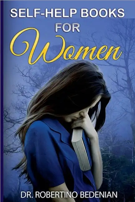 Self-Help Books for Women by Bedenian, Robertino