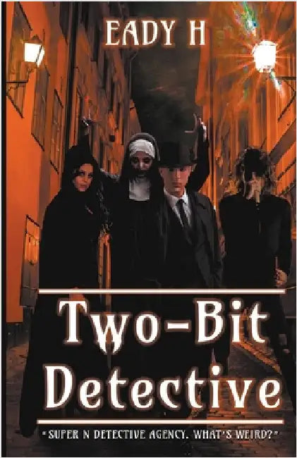 Two-Bit Detective by Eady H