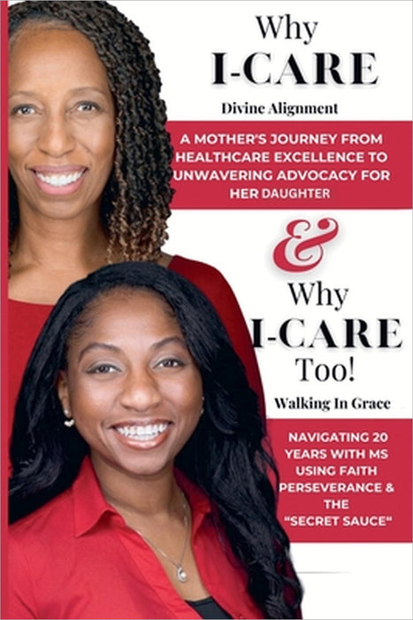 Why I-CARE & Why I-CARE Too by Donna Ivey, Ashley Ivey