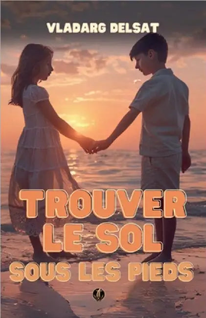 Trouver le sol sous les pieds by Vladarg Delsat