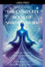 The Complete Book of Shadow Work by Kelly Wallace