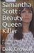 Samantha Scott: Beauty Queen Killer by Dale Crowell