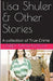Lisa Shuler & Other Stories by Larry Maravich