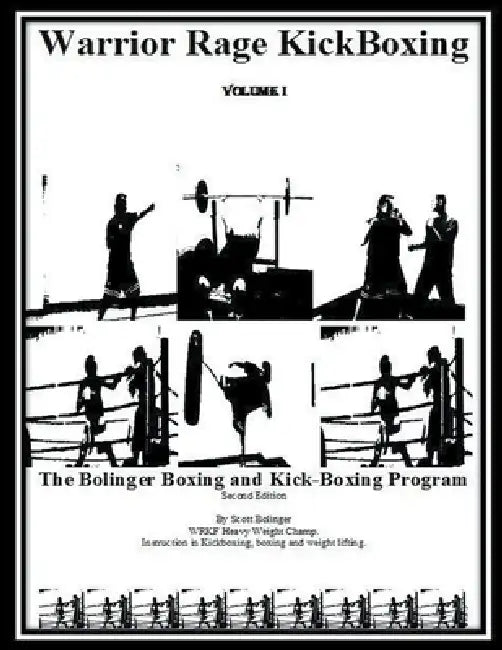 WarriorRage KickBoxing Volume I by Scott Bolinger