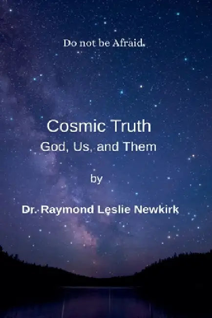 Cosmic Truth God Us And Them