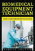 Biomedical Equipment Technician - The Comprehensive Guide by Viruti Shivan