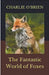 The Fantastic World of Foxes by Charlie O'Brien
