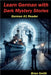 Learn German with Dark Mystery Stories by Brian Smith