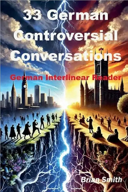 33 Controversial German Conversations by Brian Smith