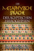 Die Metaphysische Sprache Der Ägyptischen Hieroglyphen by Moustafa Gadalla