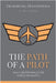 The Path Of A Pilot: Daily Devotionals for Christian Pilots by Nicole G. M