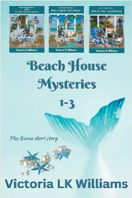 Beach House Mysteries 1-3 by Victoria Lk Williams