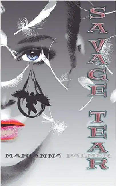 Savage Tear by Marianna Palmer