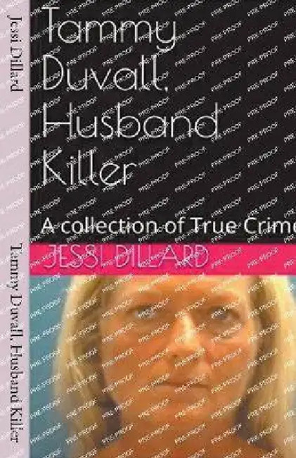 Tammy Duvall, Husband Killer by Jessi Dillard