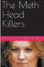 The Meth Head Killers by Randi Clairborne