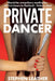 Private Dancer by Stephen Leather