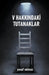 V Hakkındaki Tutanaklar by Yusuf Solmaz