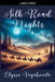 Silk Road Nights by Elyssa Vagabunda