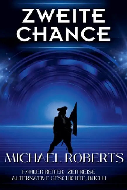 Zweite Chance by Michael Roberts