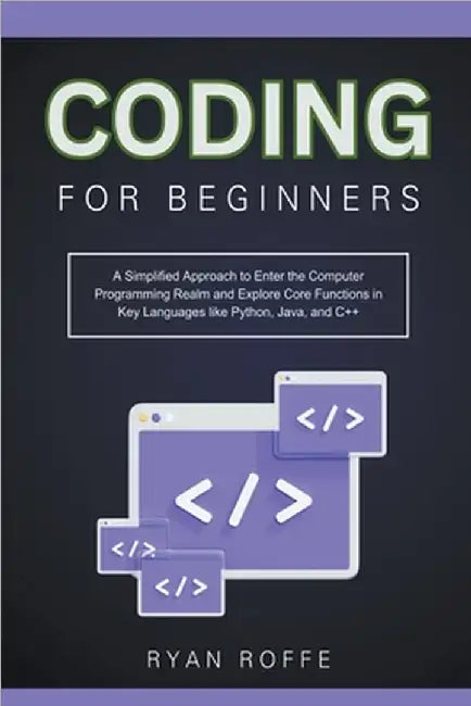 Coding For Beginners by Ryan Roffe