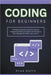 Coding For Beginners by Ryan Roffe