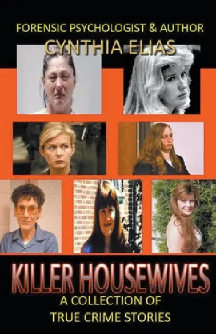 Killer Housewives by Cynthia Elias