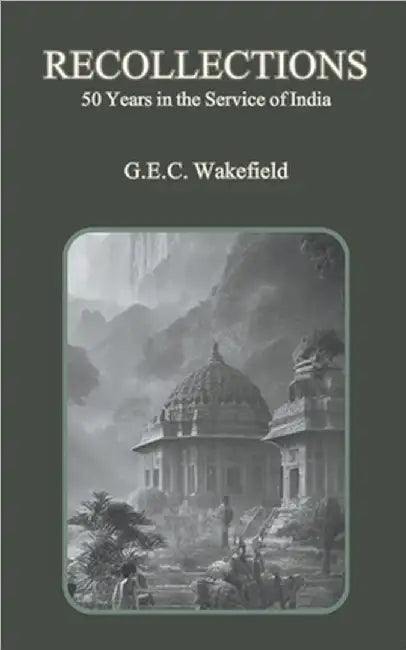Recollections by Wakefield, G. E. C.