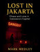 Lost in Jakarta by Mark Medley