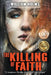 The Killing of Faith by William Holms
