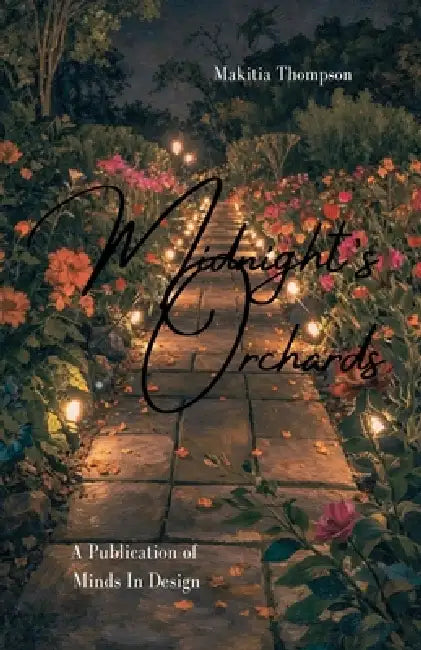 Midnight's Orchards by Makitia Thompson