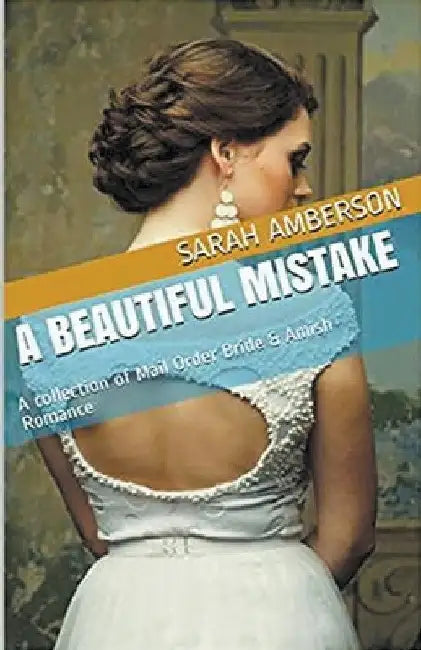 Her Beautiful Mistake by Sarah Amberson