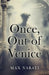 Once, Out of Venice by Max Nabati