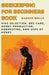 Beekeeping for Beginners Book: Hive Selection, Bee Care, Honey Production, Harvesting, and Uses of Honey by Harper Wells