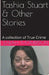 Tashia Stuart & Other Stories A Collection of True Crime by Sarah Thompson