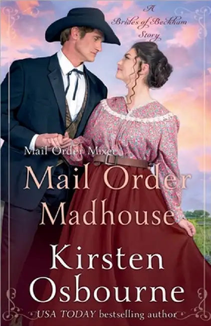 Mail Order Madhouse by Kirsten Osbourne