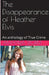 The Disappearance of Heather Elvis by Amanda Storm