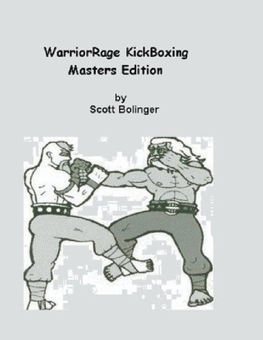 WarriorRage KickBoxing by Scott Bolinger