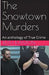 The Snowtown Murders by Ruth Kanton