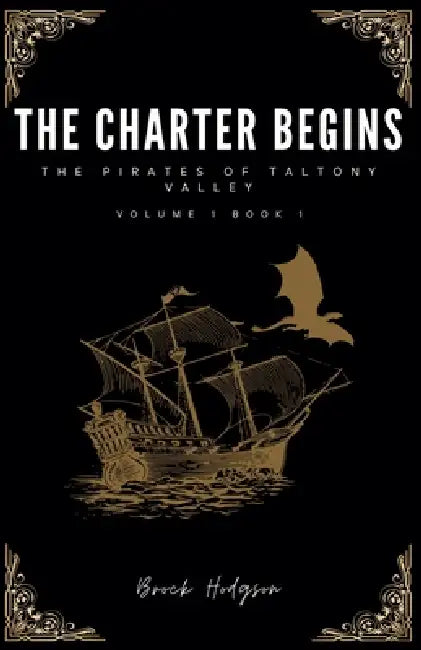 The Charter Begins by Brock Hodgson