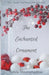 The Enchanted Ornament by Sylvie Moonshadow