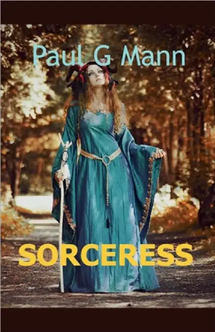 Sorceress by Paul G. Mann